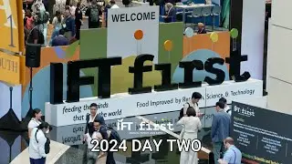 2024 IFT FIRST: Recap of Day 2