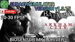 20-30 FPS Playable | Batman Arkham City | Sudachi emulator on android.