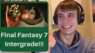 Final Fantasy 7 Intergrade Reaction :: YUFFIE!!!!!