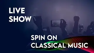 Best Of Spin on Classical Music | Audience Special Live Show