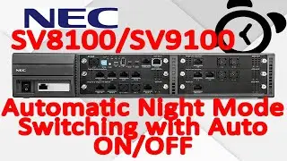 NEC SV9100 Automatic night mode switching Lock / Unlock Mode | SV8100 SL1100 SL2100
