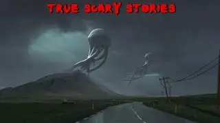 True Scary Stories to Keep You Up At Night (May Horror Compilation)