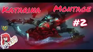Katarina Montage #2 ||Pain