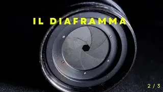 Corso di fotografia, il diaframma