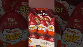 😱НОВЫЕ Kinder Joy × Funko Pop × Harry Potter😱