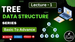 Lecture - 1 | Master Trees in Data Structures | Concepts Simplified | @dsatechsimplified