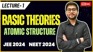Atomic Structure First Live Class🤯 | Atomic Structure Class 11 | JEE 2024 | NEET 2024 #jeemains2024