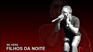 Mc keké - Filho da Noite
