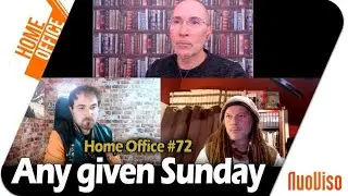 Home Office #72 - An jedem verdammten Sonntag - 24. November 2020
