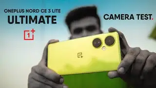 OnePlus Nord CE 3 Lite Camera Test ⚡Ultimate After 10 Days!