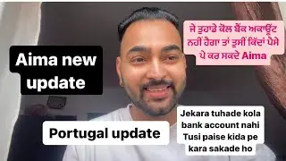 Aima new update jekara tuhade kola bank account nahi a Tusi paise kida  pé kara sakade ho