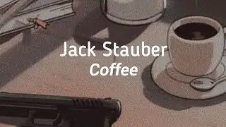 Jack Stauber - Coffee (Lyrics)