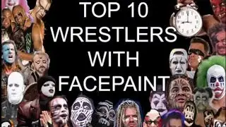 Top 10 Wrestlers with Facepaint