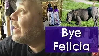 Vlog 283: Bye Felicia (day shift)