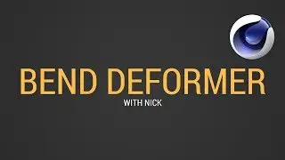 LETS LEARN CINEMA 4D R19 - BEND DEFORMER