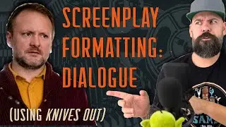 How to Format a Screenplay: Dialogue - Knives Out's Dialogue - Screenplay Formatting for Beginners