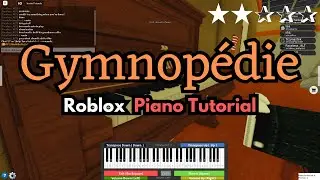Gymnopédie No. 1 (EASY Roblox/Virtual Piano Tutorial)
