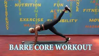 BARRE CORE WORKOUT | LEG LIFTS | LEG KICKS | JUMPING JACKS | FIT ROUTINE