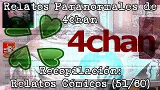 Expedientes Secretos /x/ - Relatos Paranormales de 4chan (Recopilación /18/)