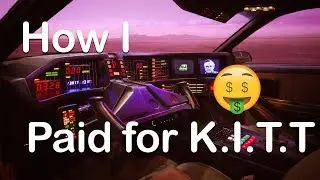 How did I pay for my knight rider Kitt replica ? What I do for a living!