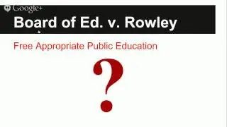 Intro to Chapter 7 (Education of All Handicapped Children + Rowley)