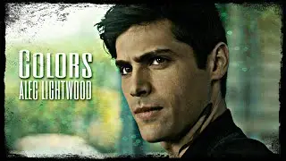 Alec Lightwood || Colors