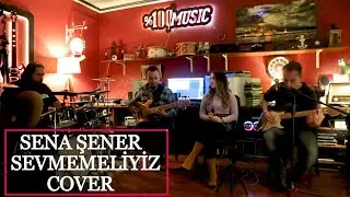 Sena Şener - Sevmemeliyiz - Cover
