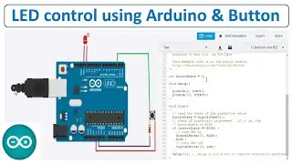 LED control using Arduino & Push Button I Tinkercad Design  using LED,Arduino and Push button