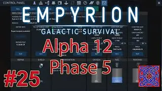 Unknown Artefact Part 1 : Empyrion Galactic Survival Alpha 12 Phase 5 let's play : #25
