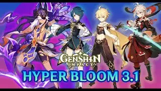 HYPER BLOOM TEAM / GENSHIN IMPACT 3.1