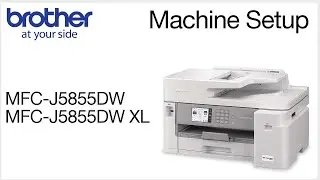 Set up your Brother MFCJ5855DW