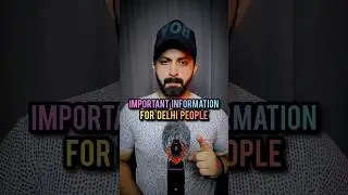 Important Information For Delhi People ☀️🥵 