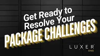 Resolve Your Package Challenges with Complete Solutions from Luxer One