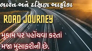 Road Journey - India and South Africa