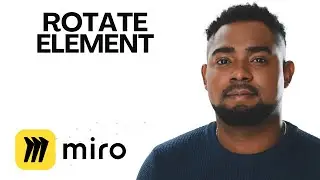 How to Rotate Elements in Miro (Objects, Shapes & Images!)