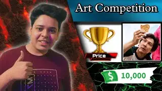 Huge Art Competition for all of You 🔥🏆 //