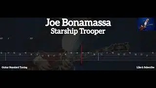 JOE BONAMASSA - STARSHIP TROOPER ( TAB GUITAR )