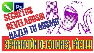 SEPARACIÓN DE COLORES PARA ESTAMPADO - SÚPER FÁCIL Y MEJOR EXPLICADO - PARTE 1