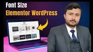 How to increase font size in elementor wordpress website