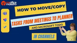How to move or copy tasks from Meetings to Planner and Microsoft ToDo