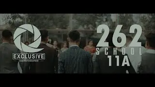№262 SCHOOL | 11A | OFFICIAL GRADUATION VIDEO | EXCLUSIVE |