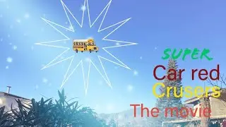 Super Car Red Crusers The Movie trailer