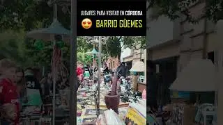Barrio Güemes - Lugares para visitar en Córdoba Capital