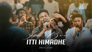 Isan Bo'ee Itti Himadhe | Selamu Kedir | Created For Worship | Live Worship