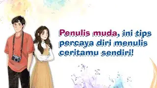 Happy Birth Die - Tips untuk Penulis Muda