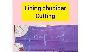 lining chudidar cutting ✂️