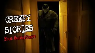 (3) CREEPY STORIES From Subscribers [Feat. 