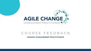 Agile Change Management Practitioner Course - Testimonials 12