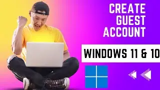 How to Create a Guest Account on Windows 11?