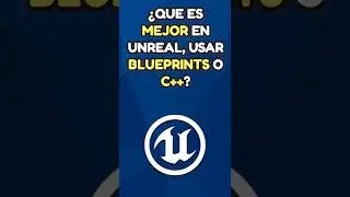 Blueprint vs. C++ in Unreal Engine | Which to Use? 🤔